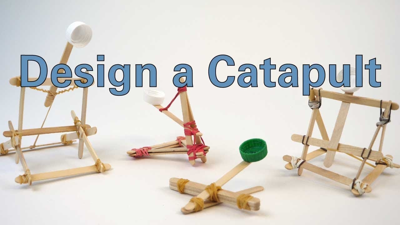 Design A Catapult Informal Learning Activity TeachEngineering